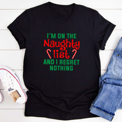 i m on the naughty list and i regret nothing