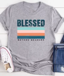 Blessed T Shirts