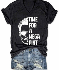 Time For A Mega Pint T Shirt