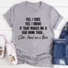 Bad Mom Tee