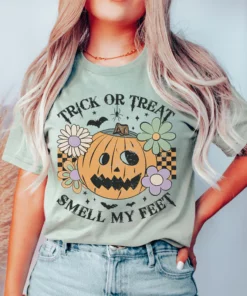 Trick Or Treat Smell My Feet Tee