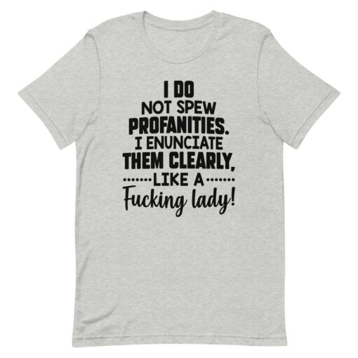 I Do Not Spew Profanities Tee