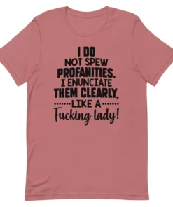 I Do Not Spew Profanities Tee