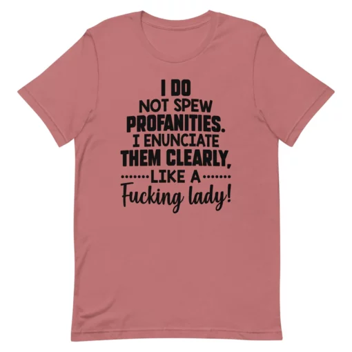 I Do Not Spew Profanities Tee