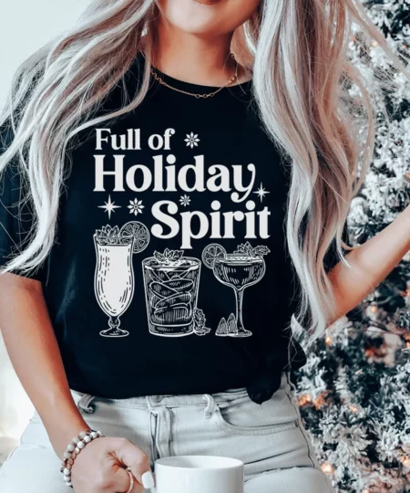 Full Of Holiday Spirit Tee