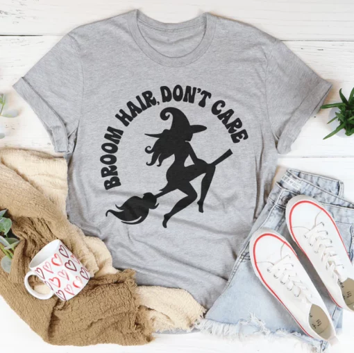 Broom Hair Don't Care Tee