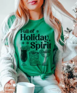 Full Of Holiday Spirit Tee