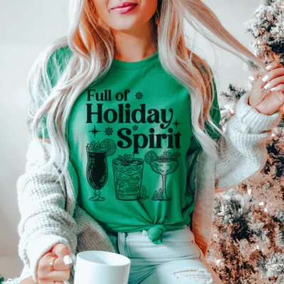 Full Of Holiday Spirit Tee