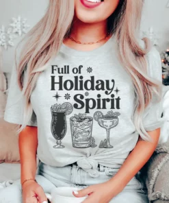 Full Of Holiday Spirit Tee