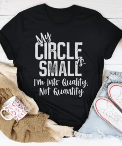 My Circle Is Small Tee